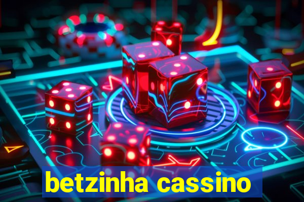 betzinha cassino